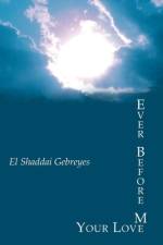 Ever Before Me af El Shaddai Gebreyes