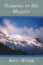 Glimpses of His Majesty
