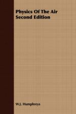 Physics Of The Air Second Edition af W. J. Humphreys