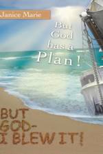 But God - I Blew It! af Janice Marie