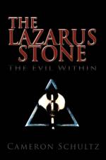Lazarus Stone, the Evil Within af Melissa Schultz