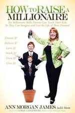 How to Raise a Millionaire af Ann Morgan James