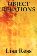 Object Relations af Lisa Ress