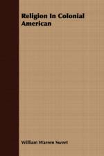 Religion In Colonial American af William Warren Sweet