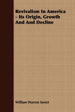 Revivalism and Social Reform - American Protestantism on the Eve of the Civil War af William Warren Sweet