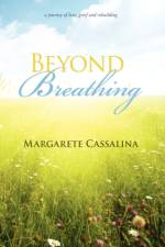 Beyond Breathing af Margarete Cassalina