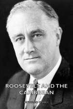 Roosevelt And The Caribbean af Howard C. Hill