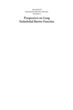 Perspectives on Lung Endothelial Barrier Function af C.E. (Indiana University School of Medicine
