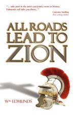 All Roads Lead to Zion af Wm Edmunds