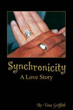 Synchronicity af Tina Griffith