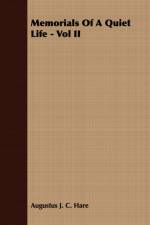 Memorials Of A Quiet Life - Vol II af Augustus J. C. Hare