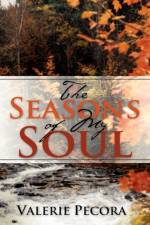 The Seasons of My Soul af Valerie Pecora