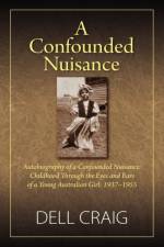 A Confounded Nuisance af Dell Craig