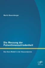 Die Messung der PatientInnenzufriedenheit af Martin Bauernberger