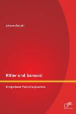 Ritter und Samurai af Johann Gutjahr
