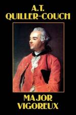 Major Vigoureux af A T Quiller-Couch