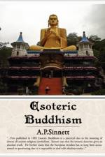 Esoteric Buddhism af A P Sinnett