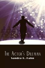 The Actor's Dilemma af Sandra B. Kahn