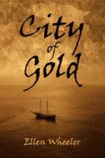 City of Gold af Ellen Wheeler
