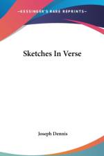 Sketches In Verse af Joseph Dennis