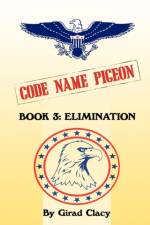 Code Name Pigeon af Girad Clacy
