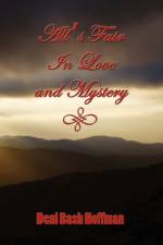 All's Fair in Love and Mystery af Deni Bash Hoffman