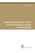 Magnetotransport in Novel Low-Dimensional Carbon Nanomaterials af Dirk Obergfell