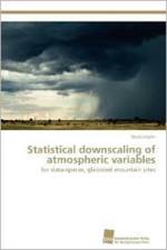 Statistical downscaling of atmospheric variables af Marlis Hofer