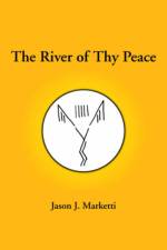 River of Thy Peace af Jason J Marketti