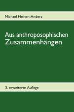 Aus anthroposophischen Zusammenhangen af Michael Heinen-Anders