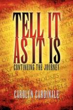 Tell it as it is af Carolyn Cardinale