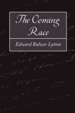 The Coming Race af Bulwer Lytton Edward Bulwer Lytton