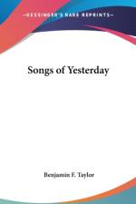 SONGS OF YESTERDAY af Benjamin F. Taylor
