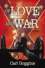 Of Love and War af Carl Goggins