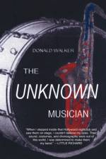 The Unknown Musician af Donald Walker