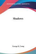 SHADOWS af George K. Camp