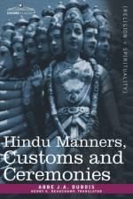 Hindu Manners, Customs and Ceremonies af Abbe J a DuBois