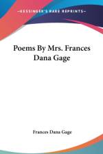 Poems By Mrs. Frances Dana Gage af Frances Dana Gage