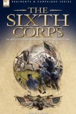 The Sixth Corps af George T Stevens