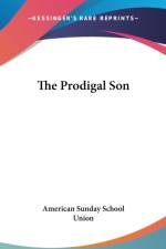 THE PRODIGAL SON af AMERICAN SUNDAY SCHO