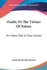 Ouabi; Or The Virtues Of Nature: An Indian Tale In Four Cantos af Sarah Wentworth Morton