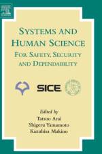 Systems and Human Science - For Safety, Security and Dependability af Shigeru Yamamoto