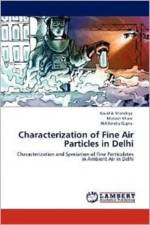 Characterization of Fine Air Particles in Delhi af Mukesh Khare
