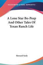 A LONE STAR BO-PEEP AND OTHER TALES OF T af Howard Seely