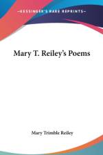 MARY T. REILEY'S POEMS af Mary Trimble Reiley
