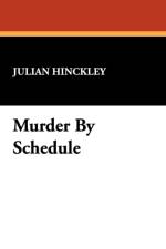 Murder by Schedule af Julian Hinckley