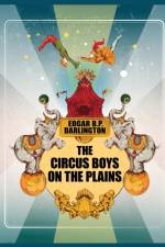 Circus Boys on the Plains af Edgar B P Darlington