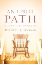 An Unlit Path af Deborah L Hannah