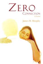 Zero Connection af James M Murphy