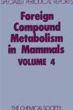 Foreign Compound Metabolism in Mammals